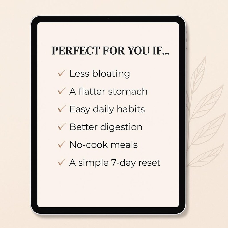 Puede incluir: Una tableta digital muestra el texto "PERFECTO PARA TI SI..." seguido de una lista de beneficios: menos hinchaz&oacute;n, un est&oacute;mago m&aacute;s plano, h&aacute;bitos diarios f&aacute;ciles, mejor digesti&oacute;n, comidas sin cocinar y un simple reinicio de 7 d&iacute;as. La tableta tiene un borde negro.