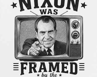 Nixon Was Framed by the Liberal Media TV Set Magnet: Republican Gift for Conservatives