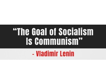 Conservative Magnet: The Goal of Socialism Is Communism, Lenin