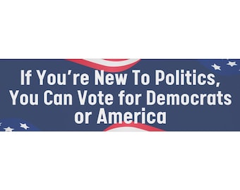 Conservative Magnet: Republican, Trump, MAGA Bumper Sticker