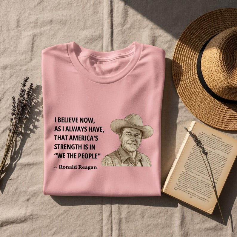 Ronald Reagan Quote Shirt, Inspirational American T-shirt, We The People Graphic Tee, Motivational Presidential Shirt, USA Retro Top