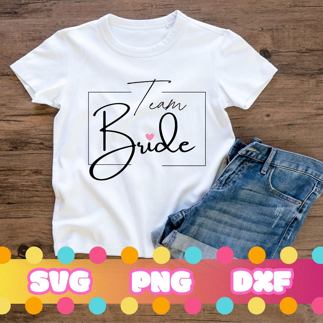 Team Bride SVG | Bachelorette Party Design (digital Download) - Etsy