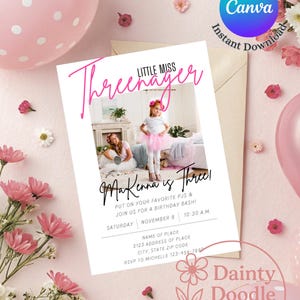 May include: A birthday party invitation with the text "Little Miss Threenager" in pink script. The invitation includes a photo of a young girl in a pink tutu. The invitation also includes the text "MaKenna is Three!" and party details.