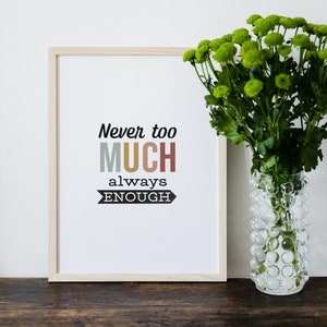 Never Too Much Always Enough Print, Printable Wall Art, ADHD Wall Art, Typography Art, Word Art, ADHD Poster, ADHD Decor, Adhd Print,