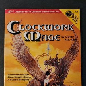 May include: A vintage Dungeons & Dragons adventure module cover featuring a clockwork dragon with a female warrior riding it. The cover is orange and yellow with the title "Clockwork Mage" and the text "Interdimensional Villa, 5 New Monster Classes, A Wizard's Menagerie".