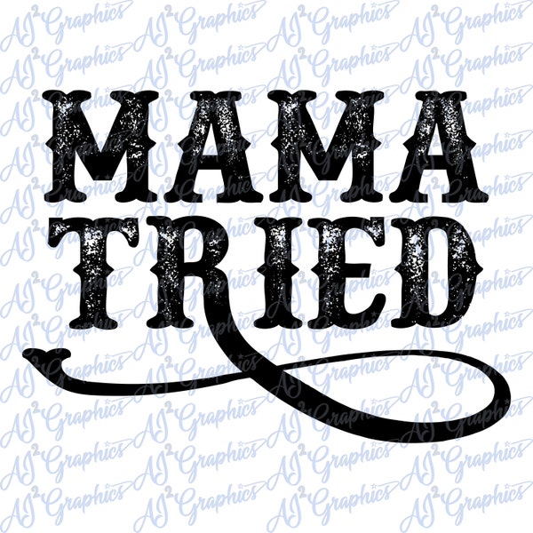 Mama Tried - Etsy