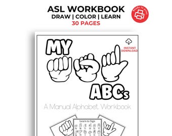 American Sign Language Workbook, ASL Manual Alphabet Coloring Sheets for Speech Therapy, Printable PDF ABCs, Letter Tracing
