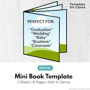 May include: A digital mini book template with a light blue cover and green landscape design. The text "PERFECT FOR: Graduation, Wedding, Baby, Business, Classroom" is displayed. The template is 1 sheet with 8 pages and can be edited in Canva.