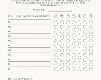 May include: A printable 7-day "I Am" affirmation tracker with a gold sun graphic at the top. The tracker includes a daily affirmation, "I Am...A Magnet For My Desires!" and a grid of checkboxes for each day of the week. The tracker also includes a reflection notes section at the bottom.