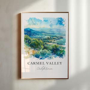 Carmel Valley CA Wall Art, Monterey Print, Carmel Valley Watercolor, Carmel Valley Cali Gift, Travel Poster, Housewarming Gift
