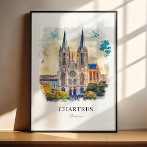 Art mural Chartres, impression Chartres, aquarelle France, cadeau Chartres France, impression de voyage, affiche de voyage, cadeau de pendaison de crémaillère