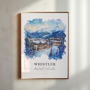 Whistler BC Wall Art, Whistler Village Print, Whistler Ski Watercolor, Vancouver Ski Gift, Travel Print, Travel Poster, Housewarming Gift