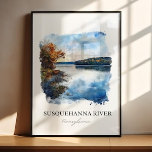 Susquehanna River Wall Art, Pennsylvania Print, PA Watercolor Art, Susquehanna River Gift, Travel Print, Travel Poster, Housewarming Gift