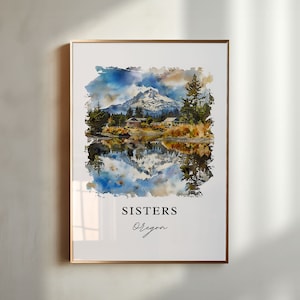 Sisters Oregon Wall Art, Sisters OR Print, Deschutes Oregon Watercolor Art, Bend Oregon Gift, Travel Poster, Housewarming Gift