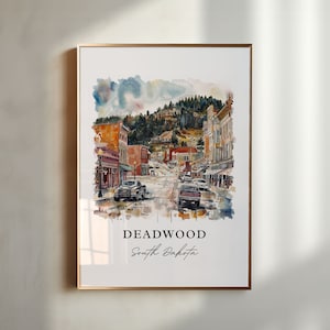 Deadwood South Dakota Wall Art, Deadwood SD Print, Deadwood Watercolor, Deadwood SD Gift, Travel Poster, Housewarming Gift