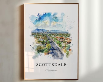 Scottsdale AZ Wall Art, Scottsdale Print, Scottsdale Watercolor Art, Scottsdale Arizona Gift, Travel Poster, Housewarming Gift