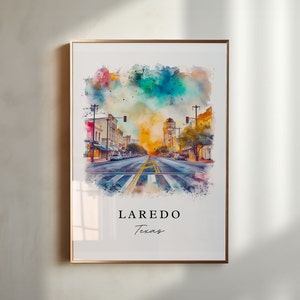 Laredo Texas wall art - Texas, Laredo print, Laredo Wedding gift, Laredo TX Birthday present, Custom Text, Perfect Gift