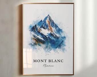 Mont Blanc Wall Art, Mont Blanc France Print, French Alps Watercolor, Mont Blanc France Gift, Travel Poster, Housewarming Gift