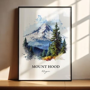 Mount Hood OR Wall Art, Cascade Range Print, Oregon Watercolor Art, Mount Hood Gift, Travel Print, Travel Poster, Housewarming Gift