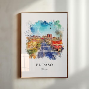 El Paso TX Wall Art, El Paso Print, El Paso Watercolor Art, El Paso Texas Gift, Travel Poster, Housewarming Gift