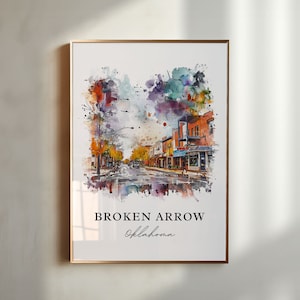 Broken Arrow OK Wall Art, Broken Arrow  Print, Oklahoma Watercolor, Tulsa OK Gift, Travel Poster, Housewarming Gift