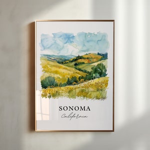 Sonoma Wall Art, Sonoma California Print, Sonoma Valley Watercolor, Sonoma Gift, Travel Poster, Housewarming Gift