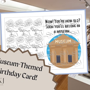 PRINTABLE Museum-Themed Birthday Card - Museum Greeting Card - Museum Birthday Card - You Belong In A Museum Birthday Card