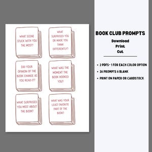 May include: A printable sheet with six book-shaped prompts for book club discussions. The prompts are in a handwritten style, with questions like "What scene stuck with you the most?" and "What surprised you?" The text "Book Club Prompts" is at the top.