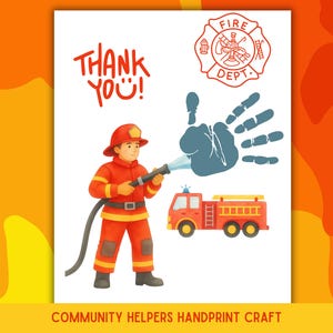 Puede incluir: Una hoja de manualidades blanca con un bombero en uniforme rojo sosteniendo una manguera, un camión de bomberos rojo, un emblema rojo de Fire Dept y el texto Thank You. Una huella de mano azul oscuro está colocada como si fuera rociada.