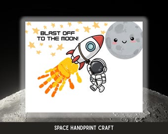Space Handprint or Footprint Craft for Kids, Astronaut Rocket Keepsake, Blast Off to the Moon! Space Handprint Craft, Moon Mission Space Art
