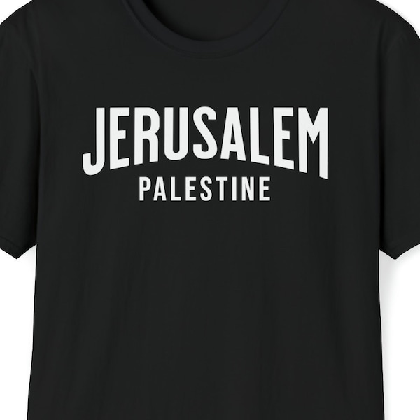 Jerusalem Palestine Shirt - City of Jerusalem - Jerusalem Shirt - Jerusalem - Palestine Jerusalem - Capital of Palestine Jerusalem
