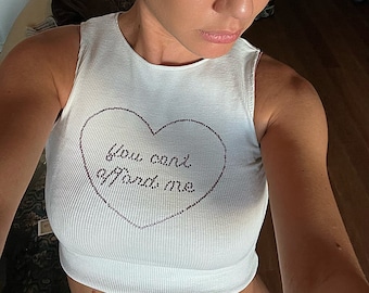 You can't afford me - Rhinestones Crop Top - Sassy quote shirt millennial y2k 2000s fashion era tank top gift for her