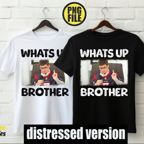 Funny Sketch streamer whats up brother PNG Design, trending png, hustler png