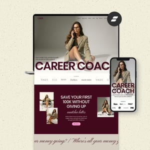 Puede incluir: Un portátil y un smartphone muestran un sitio web para un coach de carrera. El sitio web presenta a una mujer con una blazer, el texto "CAREER COACH" y el titular "SAVE YOUR FIRST 100K WITHOUT GIVING UP matcha lattes."