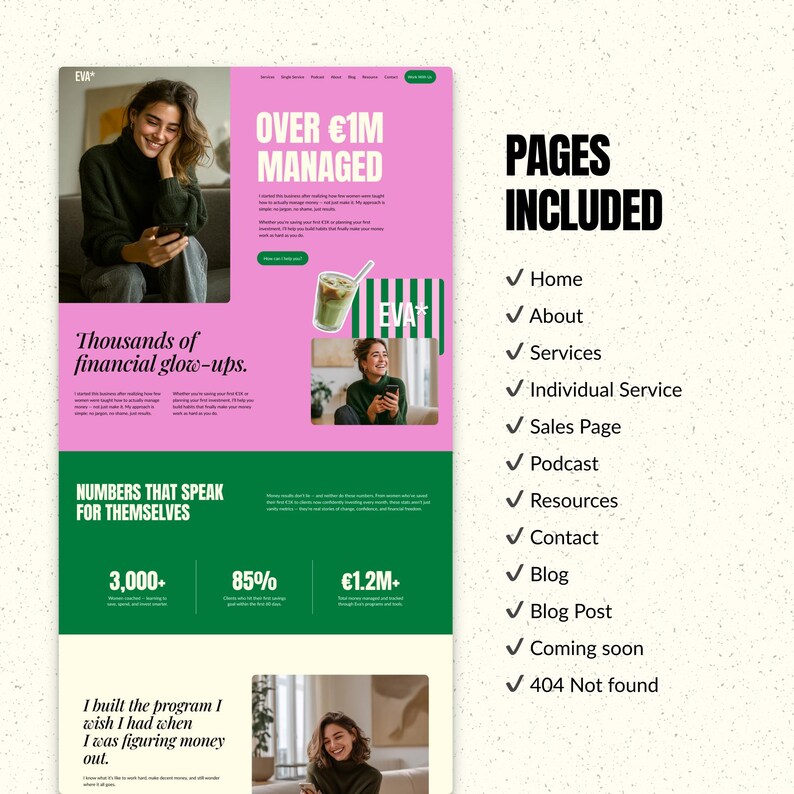 May include: A website design with a pink and green color scheme. The website includes the text "OVER &euro;1M MANAGED", "Thousands of financial glow-ups", and "NUMBERS THAT SPEAK FOR THEMSELVES". The website also lists the pages included.