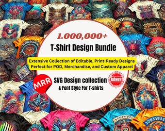 1 Million+ T-Shirt Design Bundle PLR | SVG Files, Editable Designs, Printify Ready, MRR Resell Rights, Apparel Design