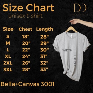 May include: Size chart for a unisex t-shirt, showing chest and length measurements in inches for sizes S, M, L, XL, 2XL, and 3XL. The chart also includes the brand name Bella+Canvas 3001.