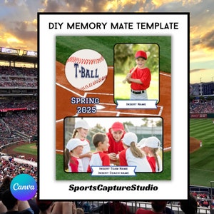 May include: A printable memory mate template for a T-ball team. The template features a baseball, a baseball field, and space for photos of the team. The text "T-Ball", "Spring 2025", "Insert Name", "Insert Team Name", and "Insert Coach Name" is included on the template.
