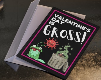 Tarjeta "El día de San Valentín es asqueroso" (de una sola cara) Los niños piensan que los San Valentín son asquerosos, estúpidos o desagradables. Esto es perfecto, asqueroso. Intercambio en el aula.