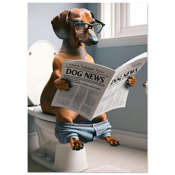 Funny dachshund on the toilet with dog newspaper - dog toilet, dog cartoon - funny animal pictures - digital art - premium poster