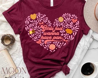 Girls just wanna have pan t-shirt