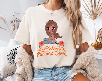 Latina foreva t-shirt | Latina Karol g tshirt | Latina girly t shirt | latina t shirt / Karol G t shirt / Tropicoqueta t shirt