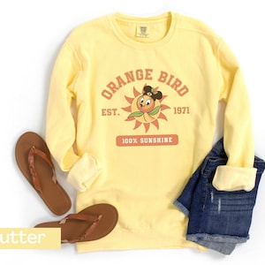 Orange Bird Shirt, Disney Comfort Colors Sweatshirt, Epcot Sweatshirt, Disney Orange Bird, Orange Bird Sunshine Shirt, Orange Bird Festival