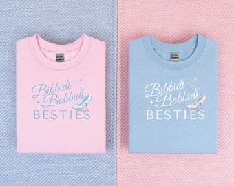 Bibbidi Bobbidi Besites Sweatshirt, Disney Friends Group Shirt, Girls Trip Crewneck, Cinderella Group Shirts, Bibbidi Bobbidi Boo Sweater