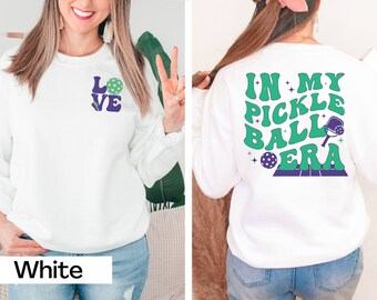 My Pickleball Era Sweatshirt, Pickleball Player, Gifts for Pickleball Players, Pickleball Lover Shirt, Pickleball Gift, Pickleball Crewneck