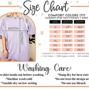 May include: A size chart for a Comfort Colors 1717 garment-dyed heavyweight t-shirt. The chart shows measurements for sizes S through 3XL, with length and width in inches. Washing instructions are also included.