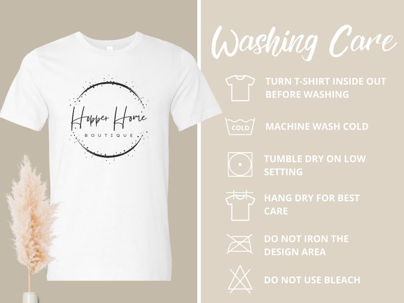 May include: White t-shirt with a black circle and the text "Hopper Home Boutique" inside. The image also includes washing care instructions for the shirt, including machine wash cold, tumble dry low, and hang dry for best care.