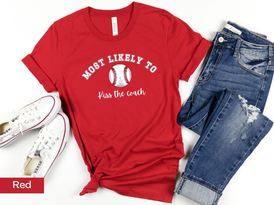 Baseball Mom Shirt, Funny Baseball Mom Shirt, Most Likely To, Travel