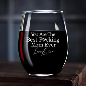 Personalized Stemless Wine Glass for Best Mom Ever, Perfect Custom Gift for Mother&#39;s Day, Birthday, Gift from Daughter, Son, Free Gift Box