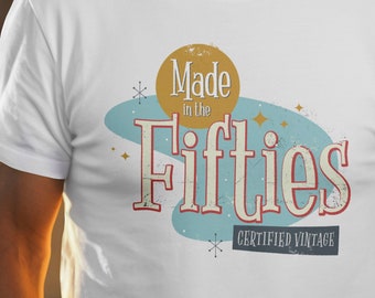 Made in the Fifties T-Shirt - 70 Jahre altes klassisches 1950er Jahre Vintage T-Shirt